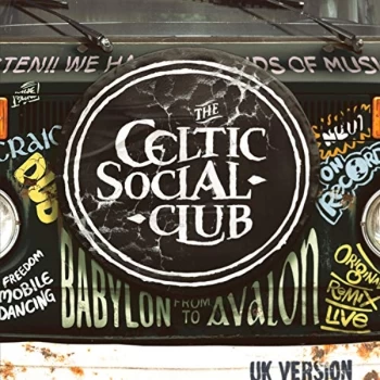 image of Celtic Social Club - From Babylon to Avalon CD