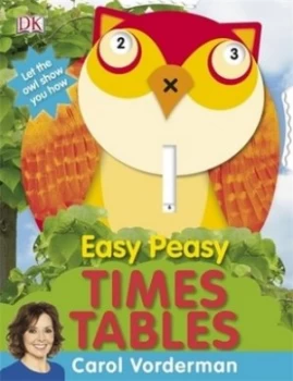 Image of Easy Peasy Times Tables by Carol Vorderman Hardback