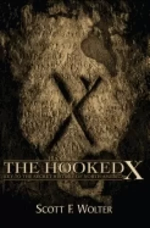 Image of hooked x key to the secret history of north america