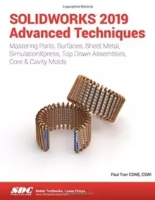 Image of SOLIDWORKS 2019 Advanced Techniques