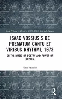 Image of Isaac Vossius's De poematum cantu et viribus rhythmi, 1673 : On the Music of Poetry and Power of Rhythm