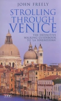 Image of Strolling through Venice by John Freely Paperback