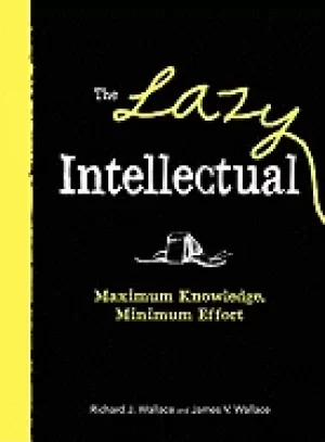 Image of lazy intellectual maximum knowledge minimal effort