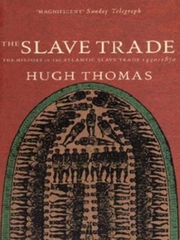 Image of The Slave Trade by Hugh Thomas Paperback