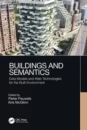 Image of Buildings and Semantics Data Models and Web Technologies for the Built Environment
