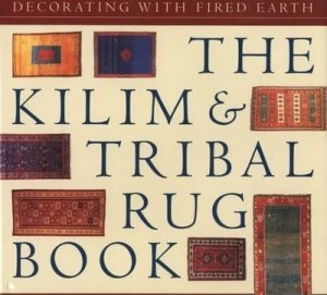Image of The Kilim and Tribal Rug Book by Elizabeth Hilliard Hardback
