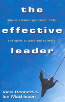 Image of The Effective Leader by Vicki Bennett and Ian Mathieson Book
