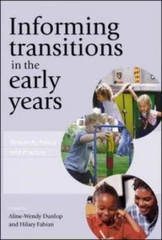 Image of Informing Transitions in the Early Years by Aline-Wendy Dunlop Book