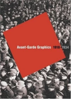 Image of Avant-Garde Graphics 1918-1934 by Lutz Becker and Richard Hollis and Hayward Gallery Paperback