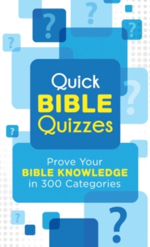 Image of Quick Bible Quizzes : Prove Your Bible Knowledge in 300 Categories Paperback / softback