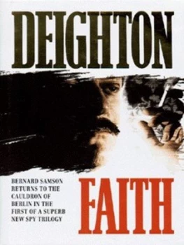 Image of Faith by Len Deighton Hardback