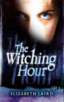 Image of The Witching Hour by Elizabeth Laird Hardback