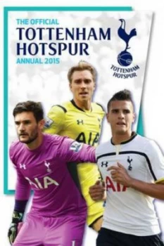 Image of Official Tottenham Hotspur Fc 2015 Annual Hardback