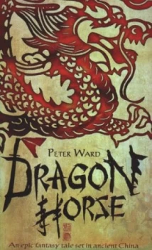 Image of Dragon Horse by Peter Ward Hardback