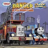 Image of danger at the dieselworks pictureback