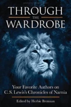 Image of Through the Wardrobe by Herbie Brennan Book