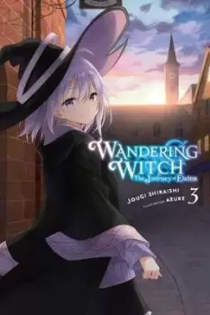 Image of Wandering Witch: The Journey of Elaina, Vol. 3 by Jougi Shiraishi