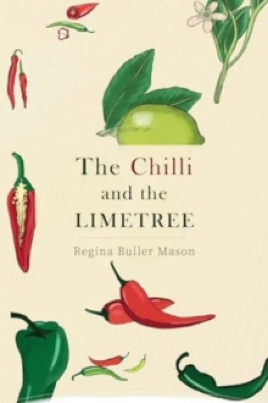 Image of The Chilli and the Limetree Paperback / softback