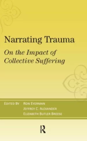 Image of Narrating TraumaOn the Impact of Collective Suffering