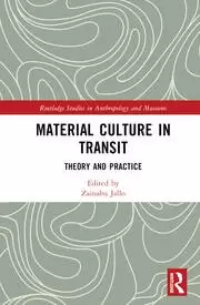 Image of Material Culture in Transit Theory and Practice