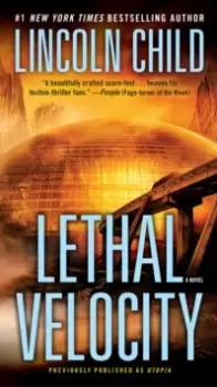 Image of Lethal Velocity (Previously published as Utopia) : A Novel