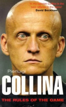 Image of The Rules of the Game by Pierluigi Collina Paperback