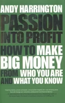 Image of Passion into profit by Andy Harrington