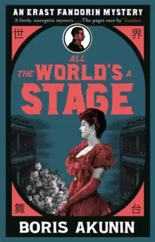 Image of All The World's A Stage : Erast Fandorin 11