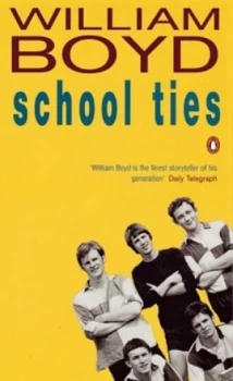 Image of School Ties by William Boyd Paperback