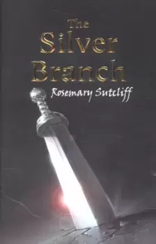 Image of The silver branch - Rosemary Sutcliff - Paperback - Used