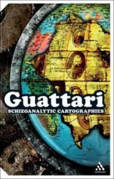 Image of Schizoanalytic Cartographies by Felix Guattari Paperback
