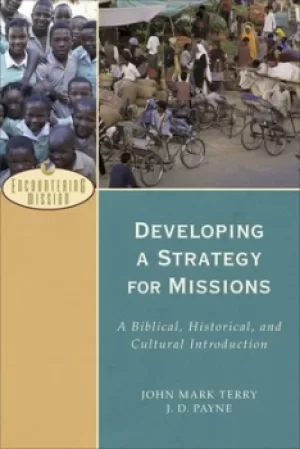 Image of Developing a strategy for missions by J. D. Payne