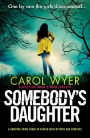 Image of Somebodys Daughter by Carol Wyer