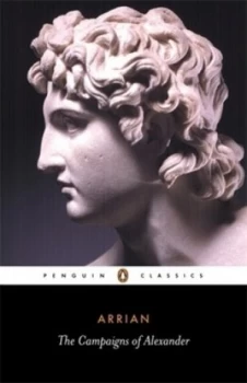 Image of The Campaigns of Alexander by Arrian Paperback