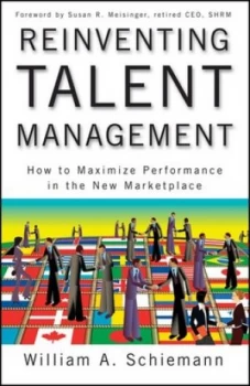 Image of Reinventing Talent Management by William A. Schiemann Hardback