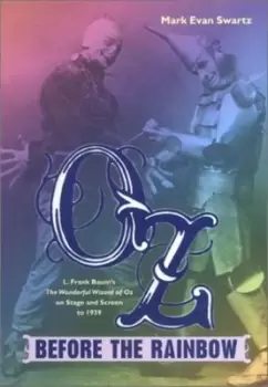 Image of Oz before the rainbow by Swartz