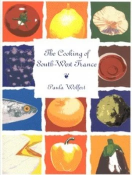 Image of The Cooking of South-West France by Paula Wolfert Paperback