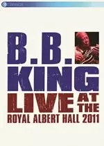 Image of B.B. King - Live at the Royal Albert Hall 2011 [Video] (Live Recording/DVD)