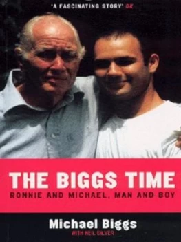 Image of The Biggs Time by Michael Biggs and Neil Silver Book