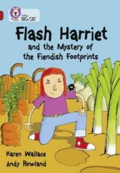 Image of Flash Harriet and the Mystery of the Fiendish Footprints by Karen Wallace Book