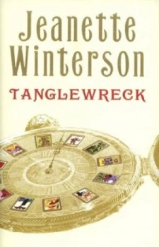 Image of Tanglewreck by Jeanette Winterson Hardback