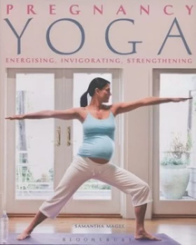 Image of Pregnancy Yoga by Samantha Magee Paperback