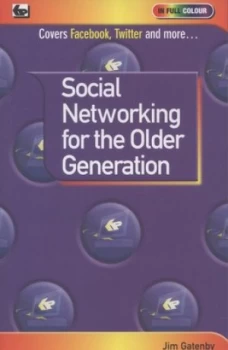 Image of Social Networking for the Older Generation by James Gatenby Book