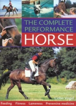 Image of The Complete Performance Horse by Colin Vogel Paperback