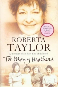 Image of Too Many Mothers by Roberta Taylor Hardback