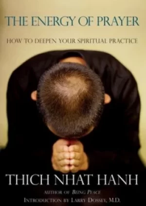 Image of The energy of prayer by Nhat Hanh