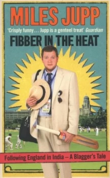 Image of Fibber in the Heat by Miles Jupp Paperback