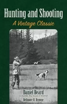 Image of Hunting and Shooting : A Vintage Classic