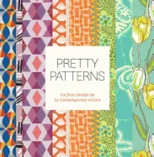 Image of pretty patterns surface design by 25 contemporary artists