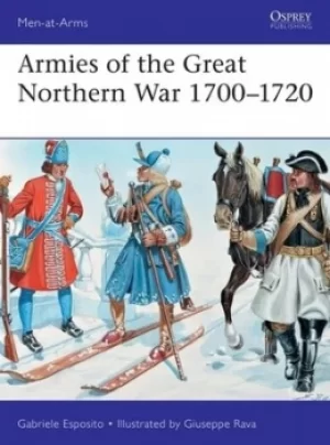 Image of Armies of the Great Northern War 1700-1720 by Gabriele Esposito